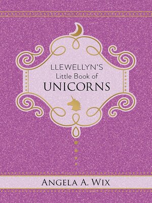 cover image of Llewellyn's Little Book of Unicorns